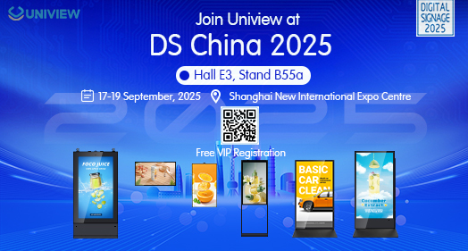 Your Invitation to Uniview Commercial LCD at DS China 2025